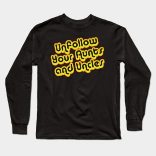 Unfollow Long Sleeve T-Shirt